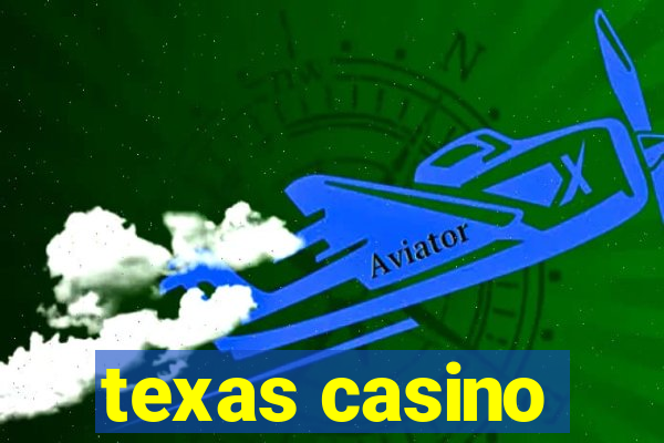 texas casino