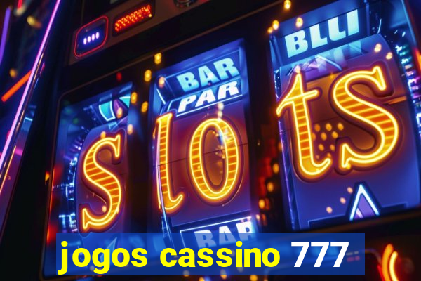 jogos cassino 777