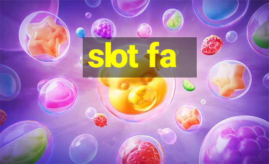 slot fa