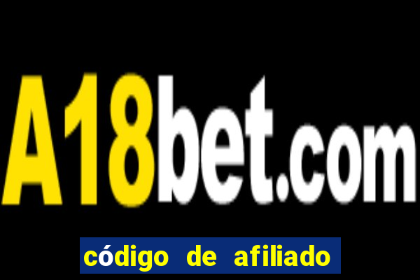 código de afiliado bet nacional