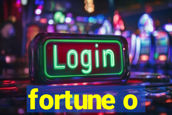 fortune o