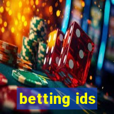 betting ids