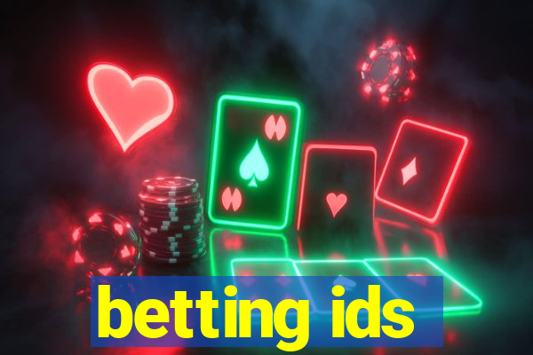 betting ids