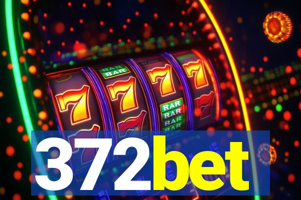 372bet