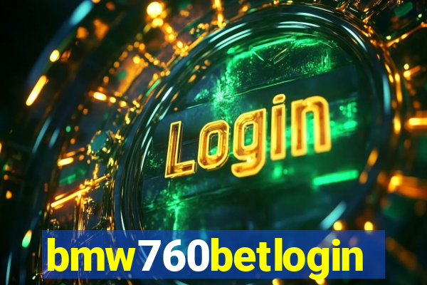 bmw760betlogin