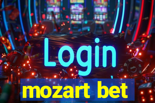 mozart bet