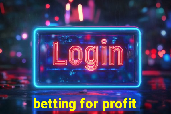 betting for profit