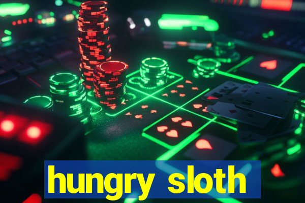 hungry sloth