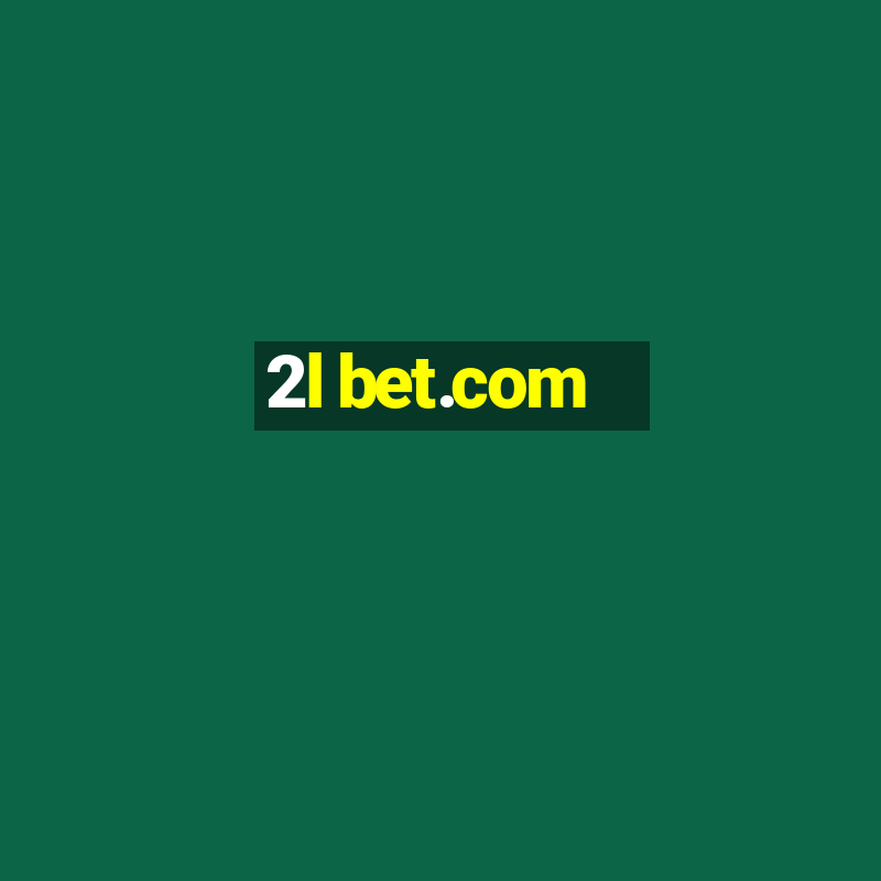 2l bet.com