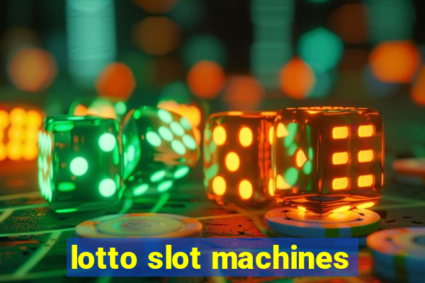 lotto slot machines