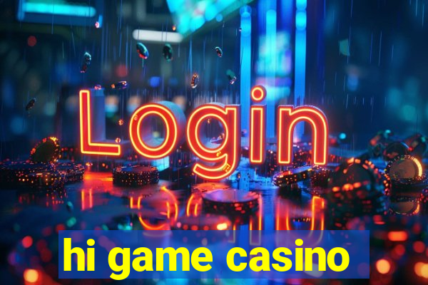 hi game casino