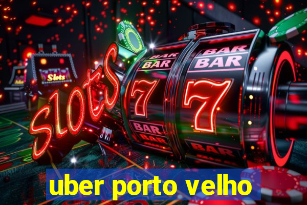 uber porto velho