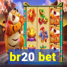 br20 bet