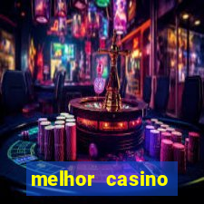 melhor casino online do mundo