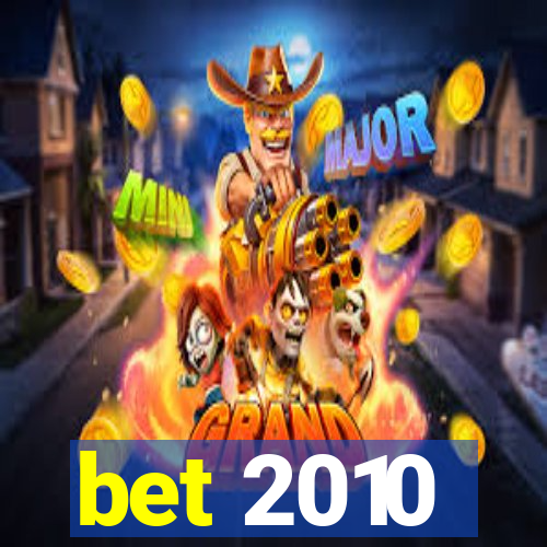 bet 2010