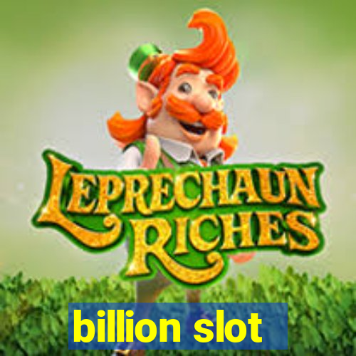 billion slot