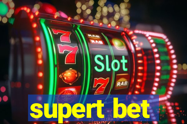 supert bet