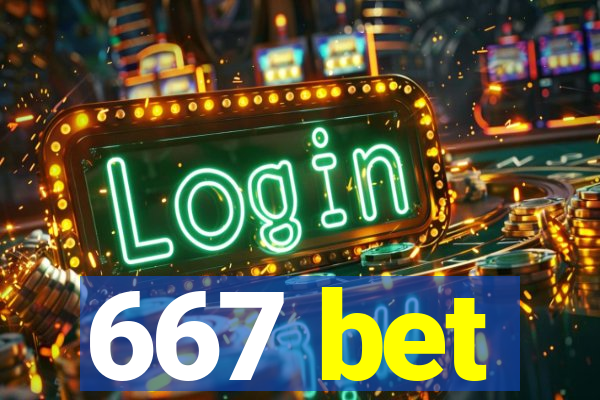 667 bet