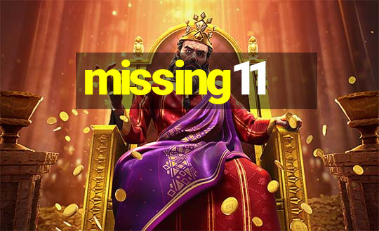 missing11