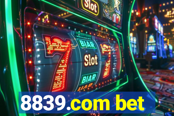 8839.com bet