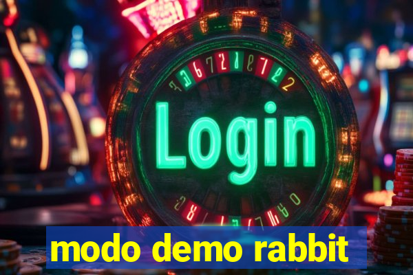 modo demo rabbit