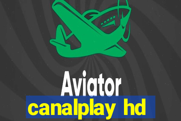 canalplay hd