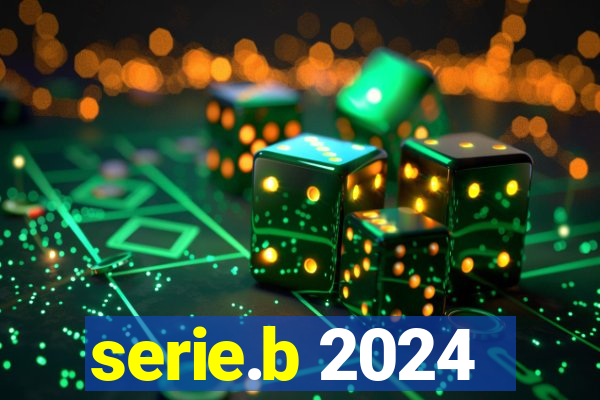 serie.b 2024