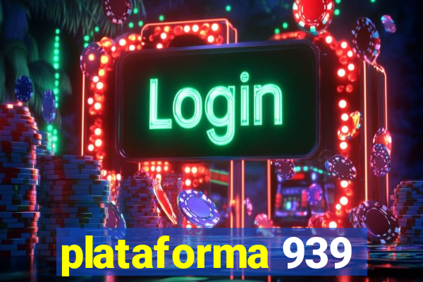 plataforma 939