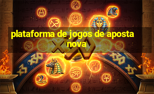 plataforma de jogos de aposta nova