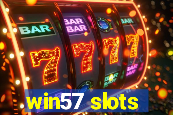 win57 slots