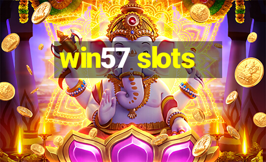 win57 slots