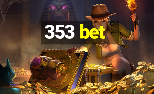 353 bet