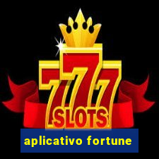 aplicativo fortune