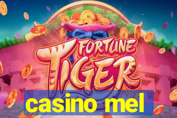 casino mel