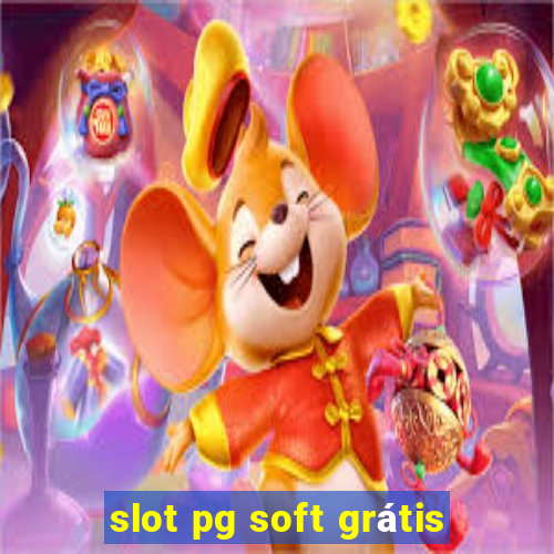 slot pg soft grátis