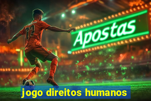 jogo direitos humanos