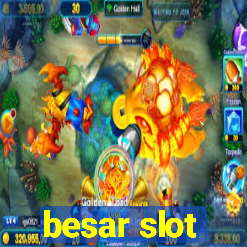 besar slot