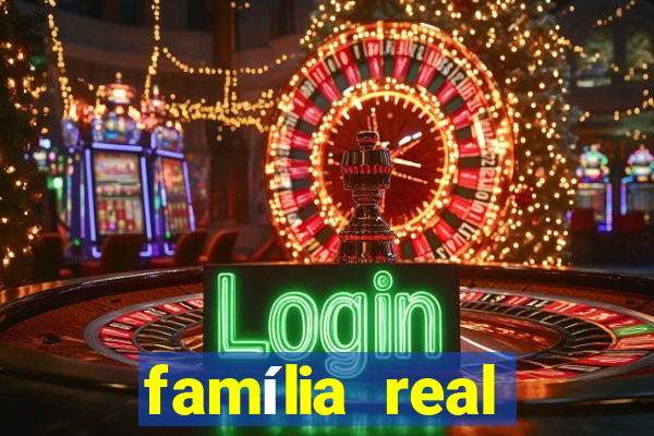 família real brasileira e rica