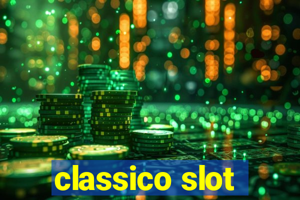 classico slot