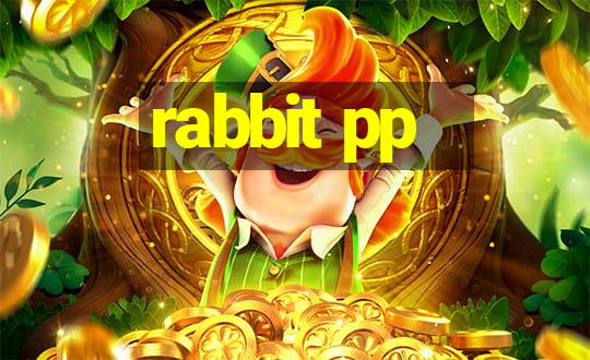 rabbit pp