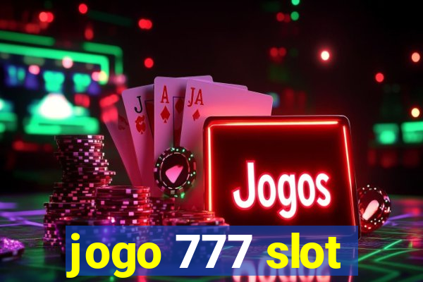 jogo 777 slot