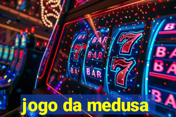 jogo da medusa