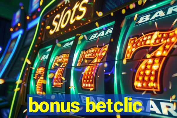 bonus betclic