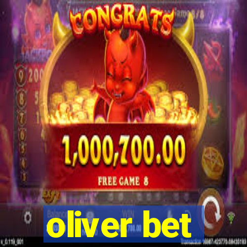 oliver bet