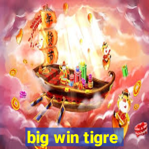 big win tigre