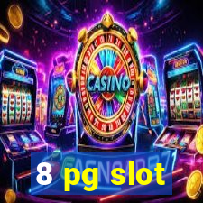 8 pg slot