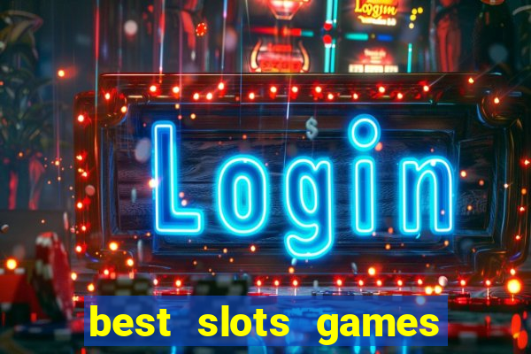 best slots games to win money