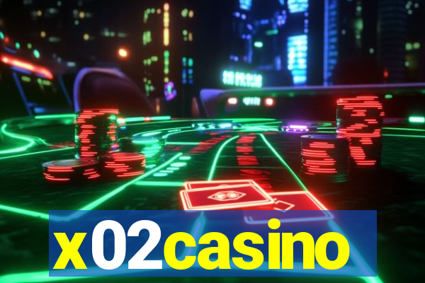 x02casino