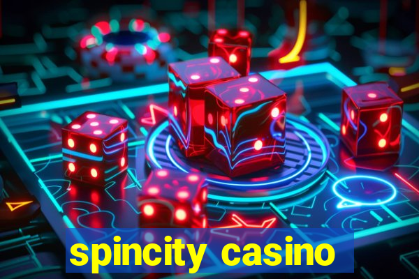 spincity casino