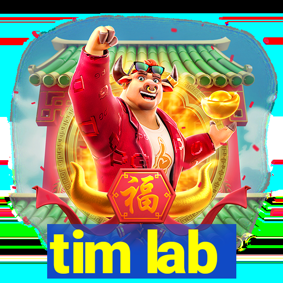 tim lab